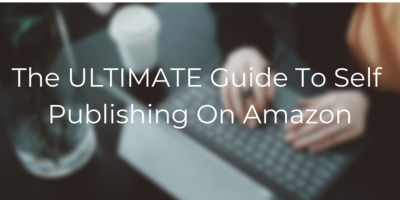 The Ultimate Guide To Self-Publishing On Amazon - Designrr