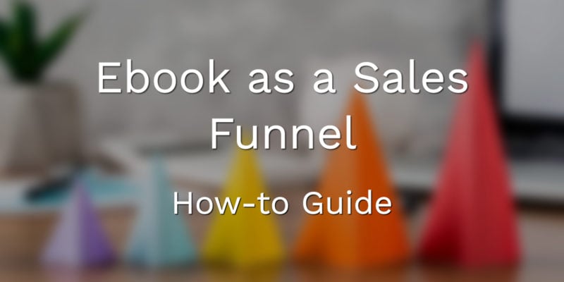 Ebook as a Sales Funnel