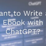 Write an Ebook with ChatGPT