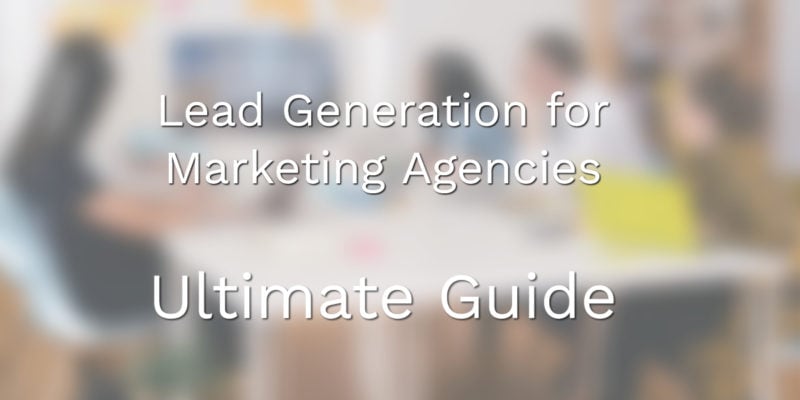 Lead Generation for Marketing Agencies